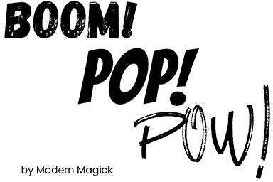 boom! pop! pow! show title - transparent.png